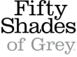 Fifty Shades of Grey